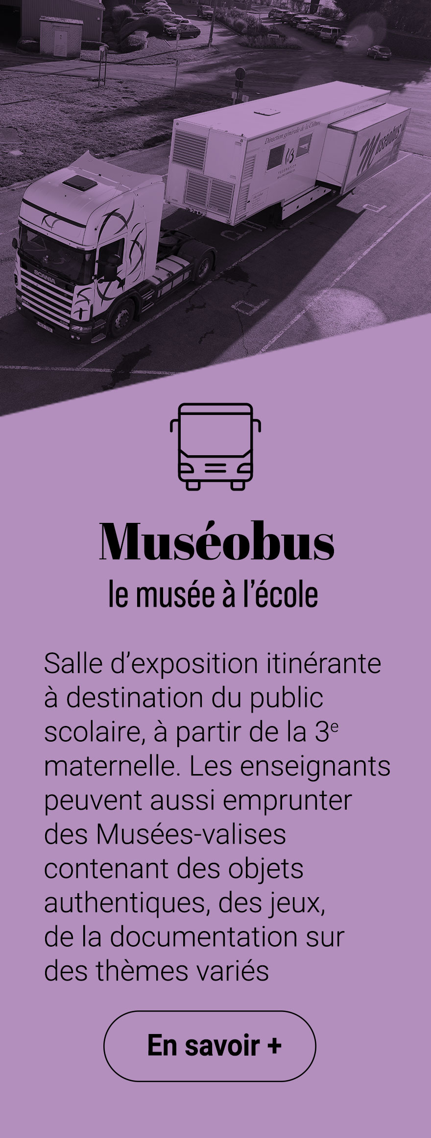 Accès Muséobus : le musée à l'école